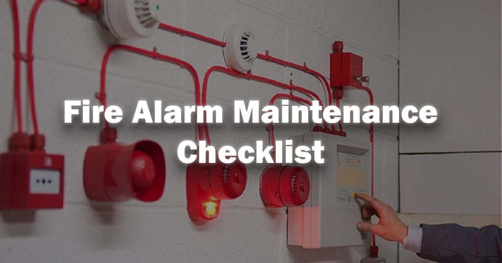 Fire Alarm Maintenance Checklist.